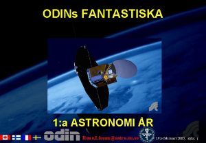 ODINs FANTASTISKA 1 a ASTRONOMI R Rene Liseauastro