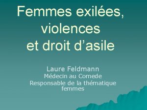 Femmes exiles violences et droit dasile Laure Feldmann