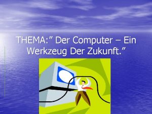 HEMA Der Computer Ein Werkzeug Der Zukunft 1