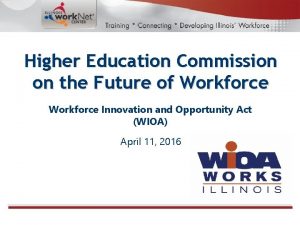 Higher Education Commission on the Future of Workforce