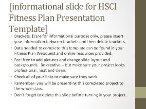 informational slide for HSCI Fitness Plan Presentation Template