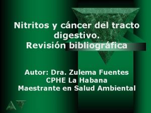 Nitritos y cncer del tracto digestivo Revisin bibliogrfica