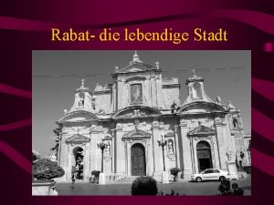 Rabat die lebendige Stadt Gliederung Allgemeine Informationen Die