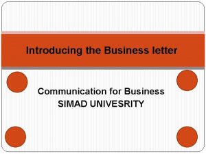 Introducing the Business letter Communication for Business SIMAD