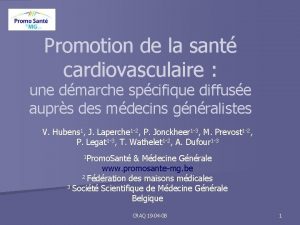 Promotion de la sant cardiovasculaire une dmarche spcifique