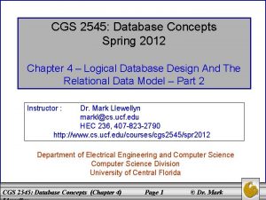 CGS 2545 Database Concepts Spring 2012 Chapter 4