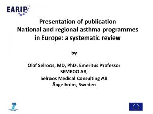 Presentation of publication National and regional asthma programmes
