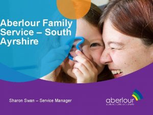 Aberlour Family Service South Ayrshire Sharon Swan Service