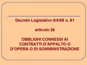 Decreto Legislativo 9408 n 81 articolo 26 OBBLIGHI