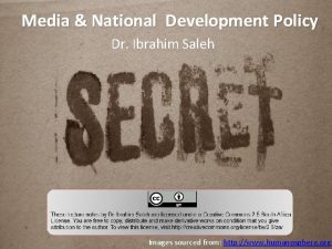 Media National Development Policy Dr Ibrahim Saleh Images