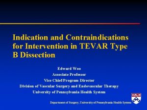 Indication and Contraindications for Intervention in TEVAR Type