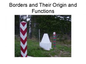 Borders and Their Origin and Functions Ceuta EU