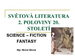 SVTOV LITERATURA 2 POLOVINY 20 STOLET SCIENCE FICTION