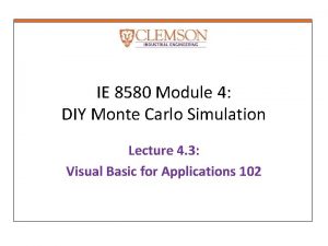 IE 8580 Module 4 DIY Monte Carlo Simulation