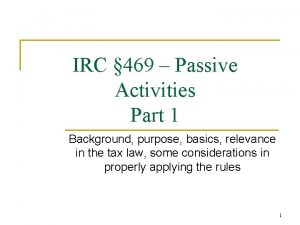 IRC 469 Passive Activities Part 1 Background purpose