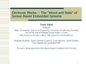 Electronic Blocks The Wood and Nails of SensorBased