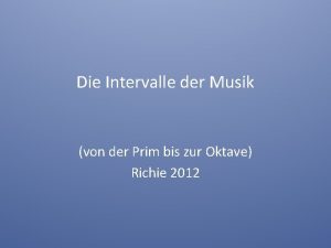 Die Intervalle der Musik von der Prim bis