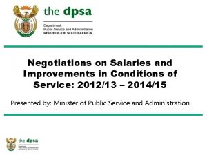 Negotiations on Salaries and Improvements in Conditions of