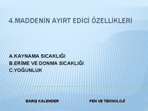 4 MADDENN AYIRT EDC ZELLKLER A KAYNAMA SICAKLII