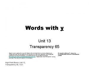 Words with y Unit 13 Transparency 65 Based