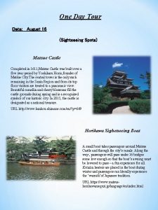 One Day Tour Date August 16 Sightseeing Spots