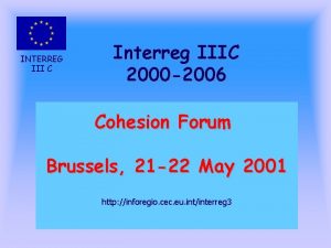 INTERREG III C Interreg IIIC 2000 2006 Cohesion