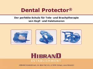 Dental Protector Der perfekte Schutz fr Tele und