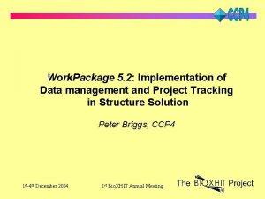 Work Package 5 2 Implementation of Data management