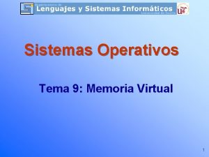 Sistemas Operativos Tema 9 Memoria Virtual 1 ndice