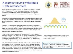 A geometric pump with a Bose Einstein Condensate