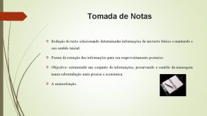 Tomada de Notas Reduo do texto selecionando determinadas