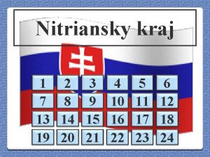 Nitriansky kraj 1 2 3 4 5 6