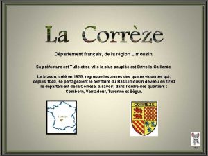 Dpartement franais de la rgion Limousin Sa prfecture