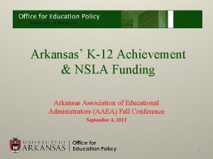 Arkansas K12 Achievement NSLA Funding Arkansas Association of