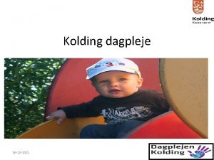 Kolding dagpleje 26 10 2021 Kolding dagpleje I