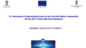 2 nd Information Networking Event on the EUIndia