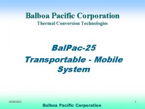 Balboa Pacific Corporation Thermal Conversion Technologies Bal Pac25