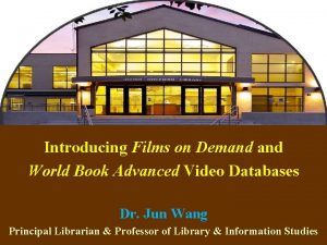 Introducing Films on Demand World Book Advanced Video