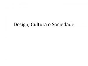 Design Cultura e Sociedade Gui Bonsiepe professor alemo
