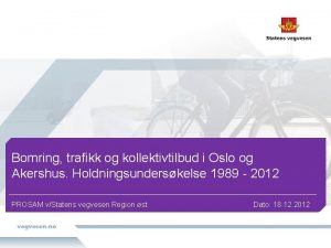 Bomring trafikk og kollektivtilbud i Oslo og Akershus
