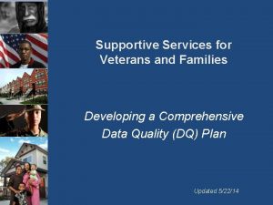 Supportive Services for Veterans and Families Developing a