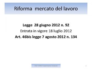 Riforma mercato del lavoro Legge 28 giugno 2012