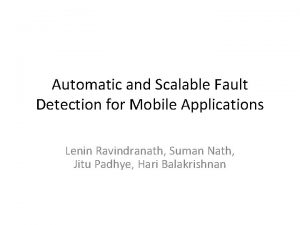 Automatic and Scalable Fault Detection for Mobile Applications