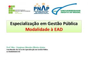 Especializao em Gesto Pblica Modalidade EAD Prof Msc