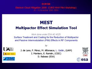 ECM 08 Electron Cloud Mitigation 2008 CAREHHH MiniWorkshop