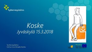 Koske Jyvskyl 15 3 2018 Tyterveyslaitos Solmukoordinaatiohanke Solmu