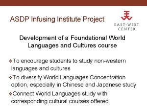 ASDP Infusing Institute Project Development of a Foundational