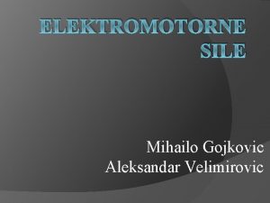 ELEKTROMOTORNE SILE Mihailo Gojkovic Aleksandar Velimirovic ALESSANDR O