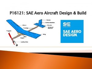 P 16121 SAE Aero Aircraft Design Build Agenda