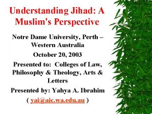 Understanding Jihad A Muslims Perspective Notre Dame University